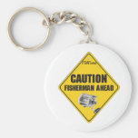 Caution Fishermen Ahead Key Chains