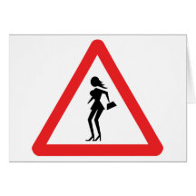 Caution Prostitute (Attenzione Prostitute) Greeting Card