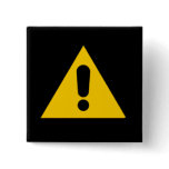 Caution Sign novelty Button