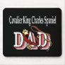 Cavalier King Charles Spaniel DAD Gifts Mouse Pad