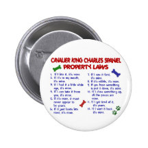 CAVALIER KING CHARLES SPANIEL Property Laws 2 Pinback Buttons