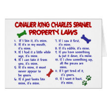 CAVALIER KING CHARLES SPANIEL Property Laws 2 Greeting Cards