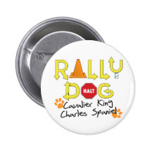 Cavalier King Charles Spaniel Rally Dog Pinback Button