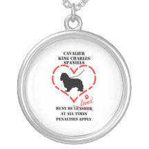 Cavalier King Charles Spaniels Must Be Loved Personalized Necklace
