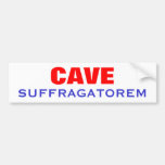 Cave Suffragatorem Bumper Stickers