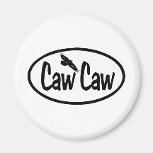 Caw Caw Refrigerator Magnets