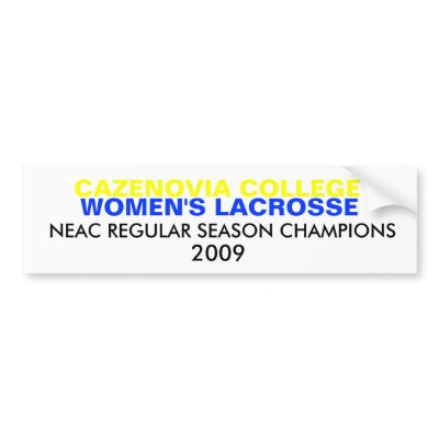 CAZENOVIA COLLEGE, WOMEN'S LACROSSE, 2009, NEAC... BUMPER STICKERS by cdwinal