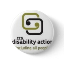 CCS Disability Action Pinback Button
