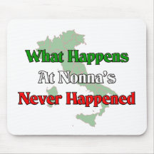 Ce qui se produit chez Nonna non jamais produit Tapis De Souris