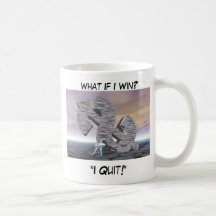 Ce qui si je gagne ? Tasse de café