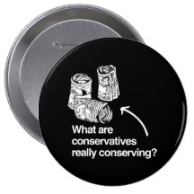 CE QUI SONT les CONSERVATEURS VRAIMENT CONSERVING. Pin's
