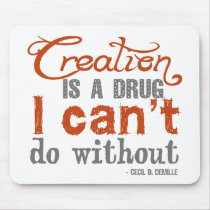 Cecil B. DeMille Creation Quote