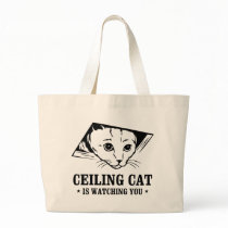 Ceiling Cat is Watching You Tote Bags
