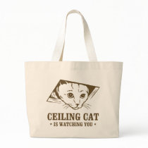 Ceiling Cat is Watching You Tote Bags