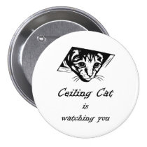 Ceiling Cat is Watching You buttons