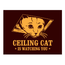 Ceiling Cat is Watching You Post Cards
