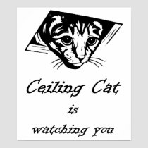 Ceiling Cat is Watching You posters