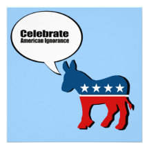 Celebrate American Ignorance Invitations