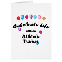 Celebrate Athletic Trainer Greeting Card