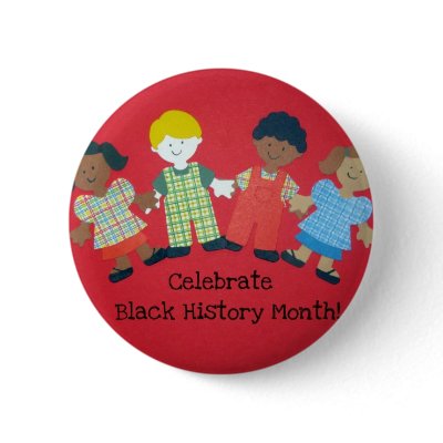 Celebrate Black History Month Pinback Button by Snowpeaceful