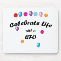 Celebrate CFO Mouse Pad
