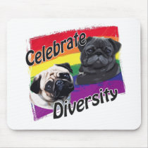 Celebrate Diversity Black and Fawn Pug Mousepad