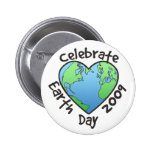 Celebrate Earth Day 2009 Pins
