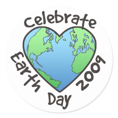 Celebrate Earth Day 2009 Round Sticker by Prodem