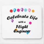 Celebrate Flight Engineer Mouse Pad