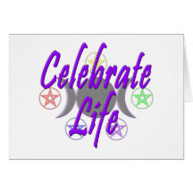 Celebrate Life Greeting Cards