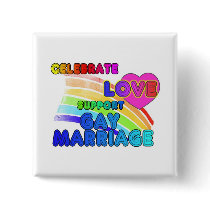 Celebrate Love-Support Gay Marriage Buttons