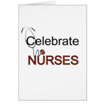 Celebrate Nurses T-shirts and Gifts cards