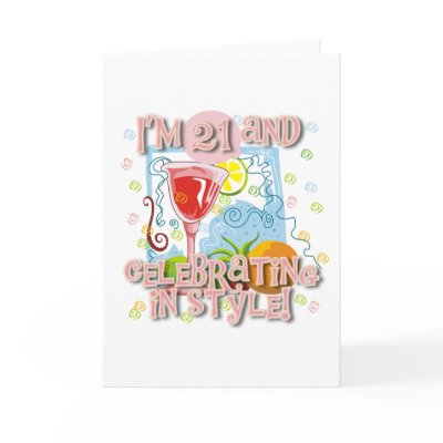 Celebrating 21 in Style Greeting Card by birthdayTshirts