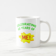 Celebrating 60 Years Of Me Mug