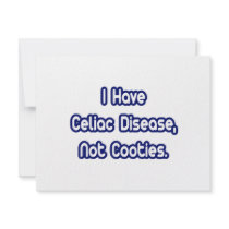 Celiac Disease...Not Cooties