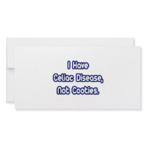 Celiac Disease...Not Cooties