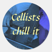 cello1 blue, Cellists chill it - Customized Round Sticker