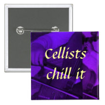 cello1 purple, Cellists chill it... - Customized Pinback Button