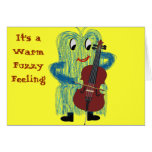 Cello - Get a Warm Fuzzy Feeling Card