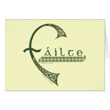 Celtic Card, Failte Welcome