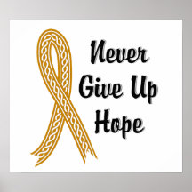 Celtic Never Give Up Hope Appendix Cancer Posters