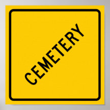 Cemetery Highway Sign Posters