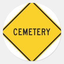 Cemetery Highway Sign Round Stickers