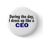 CEO During The Day buttons