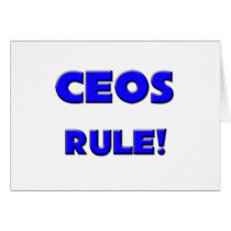 Ceos Rule! Greeting Cards