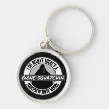 Cercle - Squatchin allé - Squatch en ces bois Porte-clefs