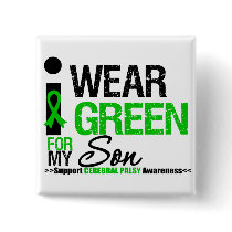 Cerebral Palsy I Wear Green Ribbon For My Son Pin