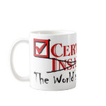 certifiably insane mugs