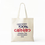 Certified 100% Cainiac - Cain 2012 Tote Bags
