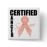 Certified Cancer Survivor - Uterine Cancer